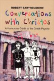 Coversations with Christos : A Humorous Guide to the Greek Psyche
