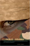 From Pablo to Osama: Trafficking and Terrorist Networks, Government Bureaucracies, and Competitive Adaptation