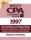 Accounting and Reporting 1997: Taxation, Managerial, Governmental, and Not-For-Profit Organizations (Wiley Cpa Examination Review 1997)