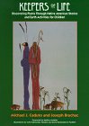 Keepers of Life: Discovering Plants Through Native American Stories and Earth Activities Forchildren (Keepers of the Earth)