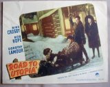AD41 ROAD TO UTOPIA Bing Crosby/Bob Hope/Lamour '45 LC A terrific lobby card from ROAD TO UTOPIA with Bing Crosby, Bob Hope and Dorothy Lamour.   Lobby card is in excellent condition.  A lobby card is an 11 x 14 inch placard advertising a movie.
