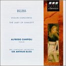 Bliss: Violin Concerto/The Lady of Shalott