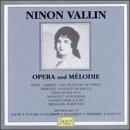 Ninon Vallin: Opera & M&eacute;lodie