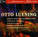 Luening: Trio; Sonata for piano