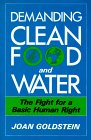 Demanding Clean Food and Water: The Fight for a Basic Human Right