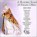 A Hundred Years of Italian Opera, 1820-30