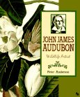 John James Audubon: Wildlife Artist (First Books - American Conservationists Series)
