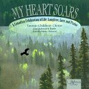 My Heart Soars: A Canadian Celebration of Life, Laughter, Love and Praise