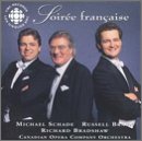 Michael Schade & Russell Braun - Soir&eacute;e fran&ccedil;aise / Richard Bradshaw