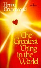 The Greatest Thing in the World