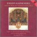 Johann Kaspar Kerll: S&auml;mtliche Werke f&uuml;r Tasteninstrumente Vol. 1
