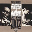 Swiss Encounter: Live at the Montreaux Jazz Festival