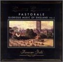 Pastorale: The Glorious Music of England, Vol. 2