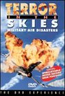 Terror in the Skies - Military Air Disasters