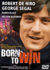 Born to Win