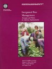 Integrated Pest Management: Strategies and Policies for Effective Implementation (Environmentally Sustainable Development Studies and Monographs Series, No. 13)