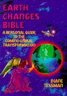 Earth Changes Bible: A Personal Guide to the Coming Global Transformation