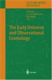 The Early Universe and Observational Cosmology (Lecture Notes in Physics)