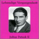 Lebendige Vergangenheit: Julius Patzak II