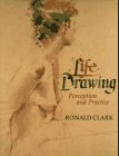 Life Drawing: Perception and Practice