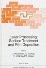 Laser Processing: Surface Treatment and Film Deposition (NATO Science Series E:)