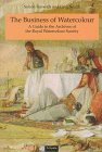 The Business of Watercolour: A Guide to the Archives of the Royal Watercolour Society