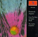 Dominick Argento: From the Diary of Virginia Woolf; The Andr&eacute;e Expedition