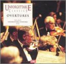 Unforgettable Classics: Overtures