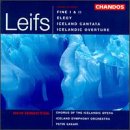 Leifs: Icelandic Overture/Elegey/Fine I/Fine II