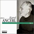 Edition Karel Ancerl vol 1