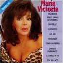 Maria Victoria, Leyendas Del Bolero, Mil Besos - Soy Feliz - Cuidadito