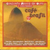 EPOCA DE OURO / CONVIDADOS / VARIOS - CAFE BRASIL 2