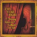 Exit... Stage Right: String Quartet Tribute to Rush