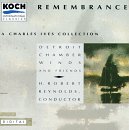 Remembrance: A Charles Ives Collection