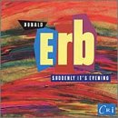 Donald Erb: Suddenly It's Evening