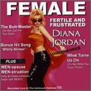 Female, Fertile and Frustrated
