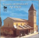Fran&ccedil;ois Desbaillet joue J.S. Bach