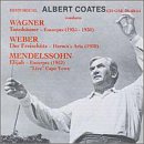Albert Coates conducts Wagner, Weber, and Mendelssohn