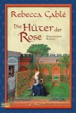 Die Hüter der Rose.