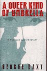 A Queer Kind Of Umbrella : A Pharoah Love Mystery