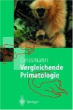 Vergleichende Primatologie (Springer-Lehrbuch)