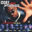 Eddie F. Presents - Let's Get It On: The Album