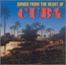 Songs from the Heart of Cuba