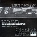 Neighborhood Creepas