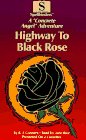 Highway to Black Rose: A 