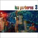 los yerberos 3