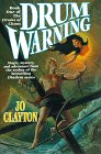Drum Warning (Drums of Chaos/Jo Clayton, Bk 1)