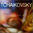 Tchaikovsky for Relaxation