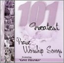 101 Greatest Praise and Worship Songs, Vol. 3