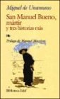 San Manuel Bueno m&aacute;rtir y tres historias m&aacute;s
